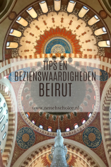 Tips en bezienswaardigheden stedentrip Beirut, Libanon
