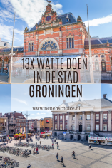13x wat te doen in de stad Groningen
