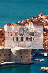 Tips en bezienswaardigheden Dubrovnik, Kroatië