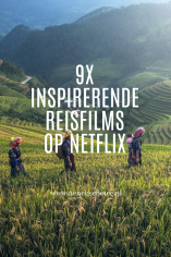 9x inspirerende reisfilms op Netflix