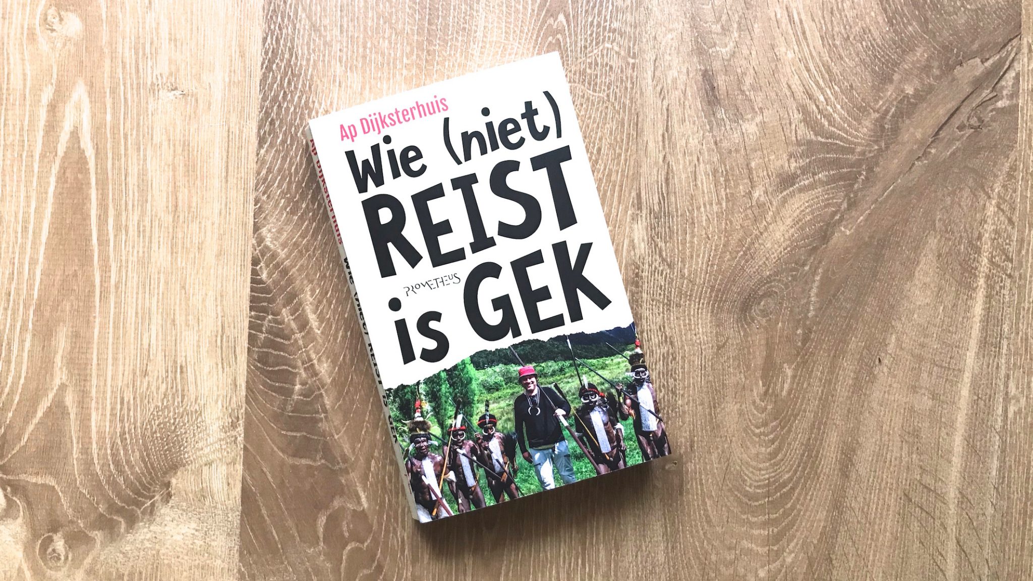 Wie Niet Reist Is Gek