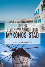 Tips en bezienswaardigheden Mykonos-Stad op Mykonos, Griekenland