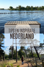 Tips en inspiratie vakantie uitjes Nederland