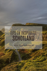 Tips en inspiratie voor reizen naar Schotland